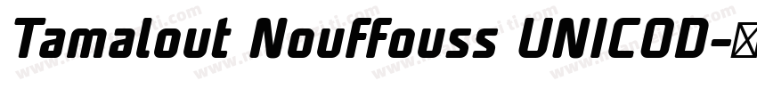 Tamalout Nouffouss UNICOD字体转换
